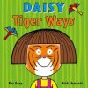 Daisy: Tiger Ways (Kes Gray)(Brožovaná)