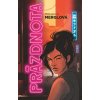 Prázdnota - Michaela Merglová