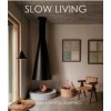 Slow Living (Daniela Santos Quartino)(Pevná)