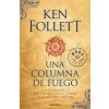 Una columna de fuego / A Column of Fire