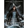 Vespertina – Temná kněžka - Margaret Rogersonová