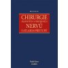 Chirurgie hlavových a periferních nervů s atlasem přístupů Radek Kaiser 2016 (E-kniha)