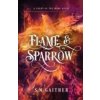 Flame and Sparrow