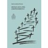 Krížová cesta (pre) zaneprázdnených - Martina Jokelová Ťuchová
