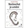 Naslouchat je umění - Annika Telléus