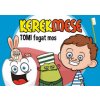 KerekMese - Tomi fogat mos