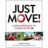 Just Move! (James P. Owen)(Brožovaná)
