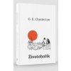 Životoholik - Gilbert Keith Chesterton