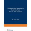 Hebr isches Und Aram isches Handw rterbuch ber Das Alte Testament (Wilhelm Gesenius,H. Zimmern,W. Müller,Weber Max,.)()