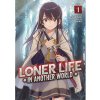 Loner Life in Another World Light Novel Vol. 1