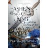 The Ashes and the Star-Cursed King - A hamvak és az elátkozott király - (Különleges kiadás)