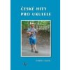 České hity pro ukulele - Ondřej Šárek