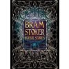 Bram Stoker Horror Stories - Bram Stoker, Flame Tree Publishing
