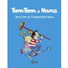 Tom Tom et Nana (Henriette Bichonnier,Xavier Seguin,Josette Laczewny dite Macha,Fanny Joly-Berbesson)(Brožovaná)