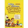 Raise Children Street-Smart (Wang Xing)(Brožovaná)