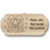 Drevená tabuľka na dvere - Naša izba náš bordel náš problém - sestry