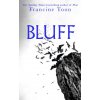 Bluff (Francine Toon)(Pevná)