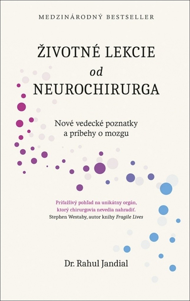 Životné lekcie od neurochirurga - Rahul Jandial