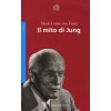 Il mito di Jung (Marie-Louise von Franz,L. Aurigemma,E. Schanzer)(Brožovaná)