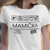 Tričko s potlačou MAMIČKA Dámsky Biela L