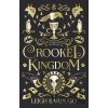 Crooked Kingdom - Leigh Bardugo