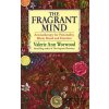 The Fragrant Mind - Valerie Ann Worwood