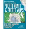 Trekking/Hiking Trail Map Puerto Montt & Puerto Varas Alerce Andino National Park Reloncavi, Lago Chapo, Calbuco Volcano Chile Los Lagos Topographic M (Sergio Mazitto)(Brožovaná)