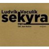 Sekyra - Ludvík Vaculík