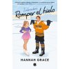 ROMPER EL HIELO (HANNAH GRACE)(Kniha)