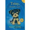 Trixy, šteniatko v pasci - Holly Webb
