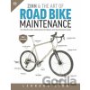 Zinn & the Art of Road Bike Maintenance - Lennard Zinn