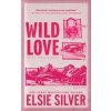 Wild Love - Elsie Silver