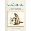 The Sabbath Breaker (D. Thomas Lancaster)(Brožovaná)