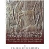The Greatest Civilizations of Ancient Mesopotamia: The History and Legacy of the Sumerians, Babylonians, Hittites, and Assyrians
