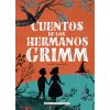 Cuentos de los hermanos Grimm (nueva edición 2021) (JACOB GRIMM)(Pevná)