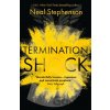 Termination Shock - Neal Stephenson