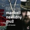 Neklidný muž - Henning Mankell - Čte Jiří Vyorálek