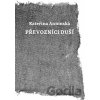 Převozníci duší - Kateřina Annínská