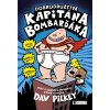 Dobrodružstvá kapitána Bombarďáka Dav Pilkey
