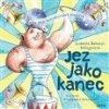 Jez jako kanec - Selingerová Ludmila Bakonyi