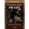 Posvátná místa Prahy - Dějiny a popsání chrámů, kaplí, posvátných soch a klášterů v hlavním městě Království českého - František Ekert