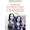 Mi vida con Christina Onassis (MARIA DODERO,RODOLFO VERA)()