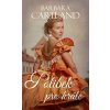Polibek pro krále - Barbara Cartland