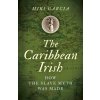 Caribbean Irish, The - Garcia, Miki; Tettoni, Luca Invernizzi