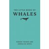The Little Book of Whales