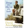 Journeys to the Other Side of the World - David Attenborough