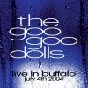 GOO GOO DOLLS - LIVE IN BUFFALO JULY 4TH, 2004 (1LP)