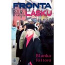 Fronta na lásku - Faltová Blanka