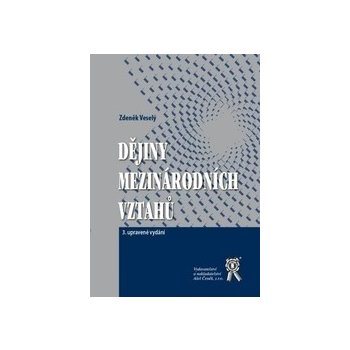 Dějiny mezinárodních vztahů, 3. upravené vydání