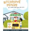 Bitcoinové peníze - Jak v městečku Bitville objevili dobré peníze (Michael Caras)(Brožovaná)